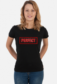 Koszulka Damska - PERFECT