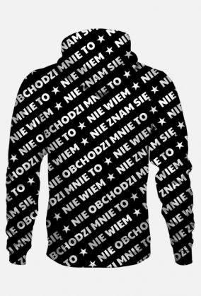 Bluza fullprint z kapturem - Nie Wiem, Nie Znam Się...