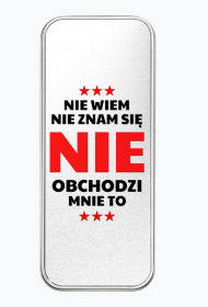 Piórnik aluminiowy - Nie Wiem, Nie Znam Się...