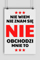 Plakat A1 - Nie Wiem, Nie Znam Się...