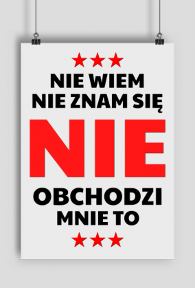 Plakat A2 - Nie Wiem, Nie Znam Się...