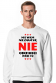 Bluza męska biała - Nie Wiem, Nie Znam Się...