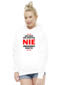 Bluza damska biała z kapturem - Nie Wiem, Nie Znam Się...