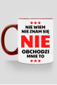 Kubek kolor - Nie Wiem, Nie Znam Się...