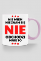 Kubek kolor - Nie Wiem, Nie Znam Się...