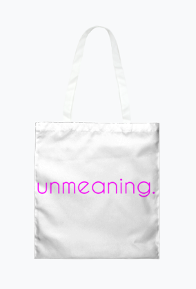 unmeaning bag