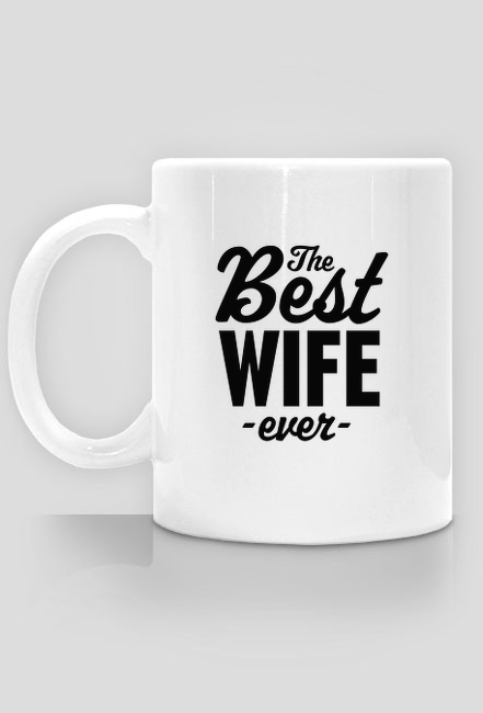 Kubek - The Best Wife Ever