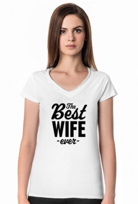 Koszulka - The Best Wife Ever