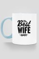 Kubek - The Best Wife Ever