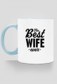 Kubek - The Best Wife Ever