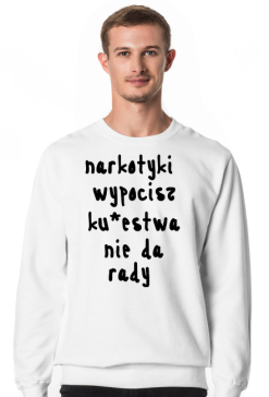 Bluza - narkotyki wypocisz