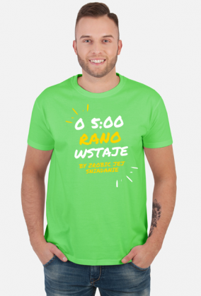 O 5 rano wstaje Tshirt męski (wariant 3)