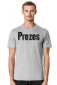 Koszulka "Prezes"