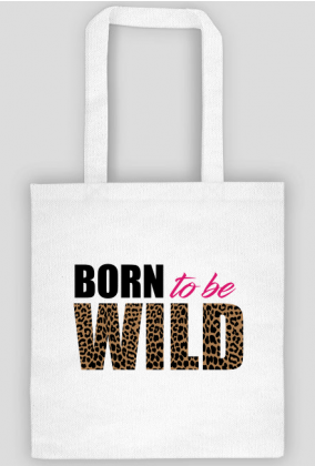 Ekotorba Born To Be Wild
