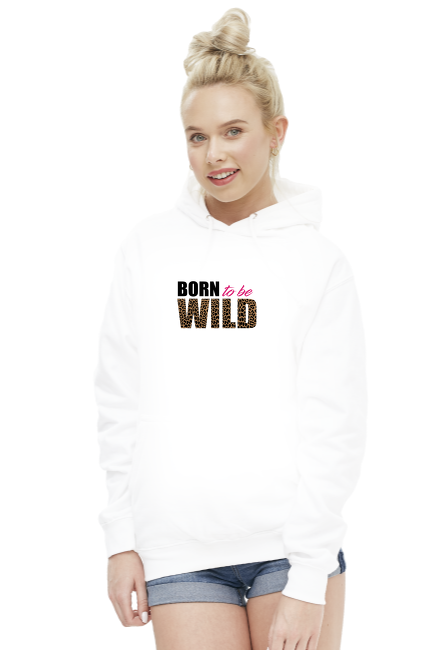 Bluza damska z kapturem Born To Be Wild