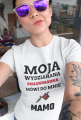 Koszulka " Moja wydziarana pielęgniarka, mówi do mnie mamo"