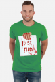 Just run