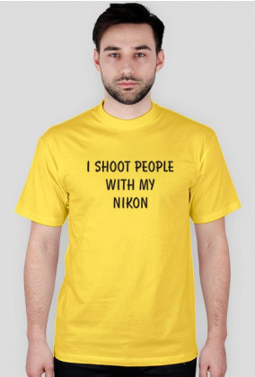 I shoot people with my nikon
