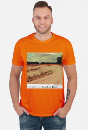 Koszulka dwustronna "from Desert Plains I bring you love"