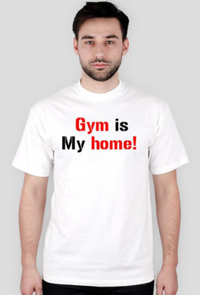 "Gym is My home!" męska
