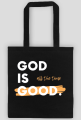 God is good. All the time