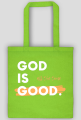 God is good. All the time