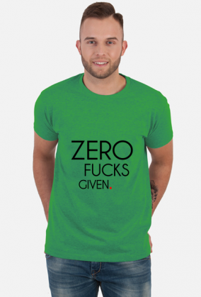 ZERO FUCKS GIVEN