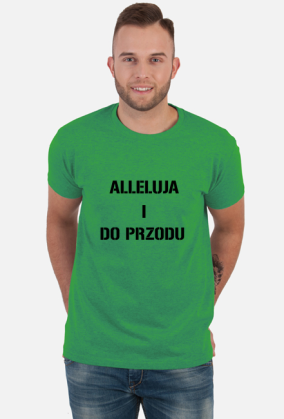 Alleluja i do przodu