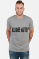 Koszulka męska All Lives Matter