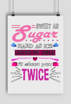 Sweet As Sugar Hard As Ice