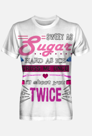 Sweet As Sugar Hard As Ice