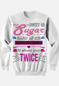 Sweet As Sugar Hard As Ice