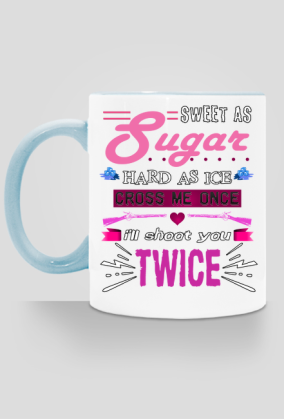 Sweet As Sugar Hard As Ice