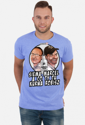 Siema marcel a co ty tu