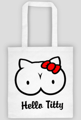 Hello Titty