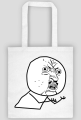 Y U NO