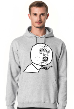 Y U NO