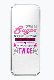 Sweet As Sugar Hard As Ice