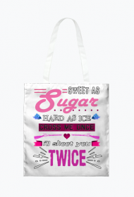 Sweet As Sugar Hard As Ice