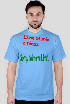 Sorry , taki mamy klimat.