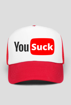 You suck