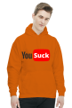 You suck