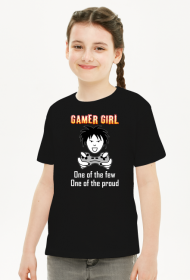 Gamer Girl, One of the Few, One of the Proud