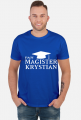 Koszulka Pan Magister z imieniem Krystian