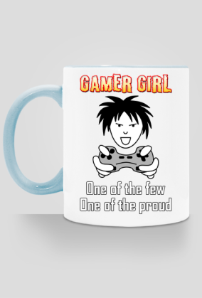 Gamer Girl, One of the Few, One of the Proud
