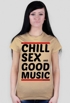 Koszulka Chill, Sex and Good Music (black)