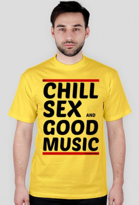 Koszulka Chill, Sex and Good Music (black)