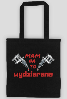 Mam na to wydziarane