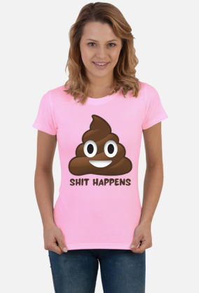shit happens