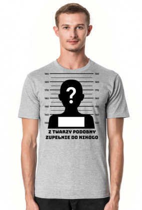 z twarzy podobny zupełnie do nikogo
